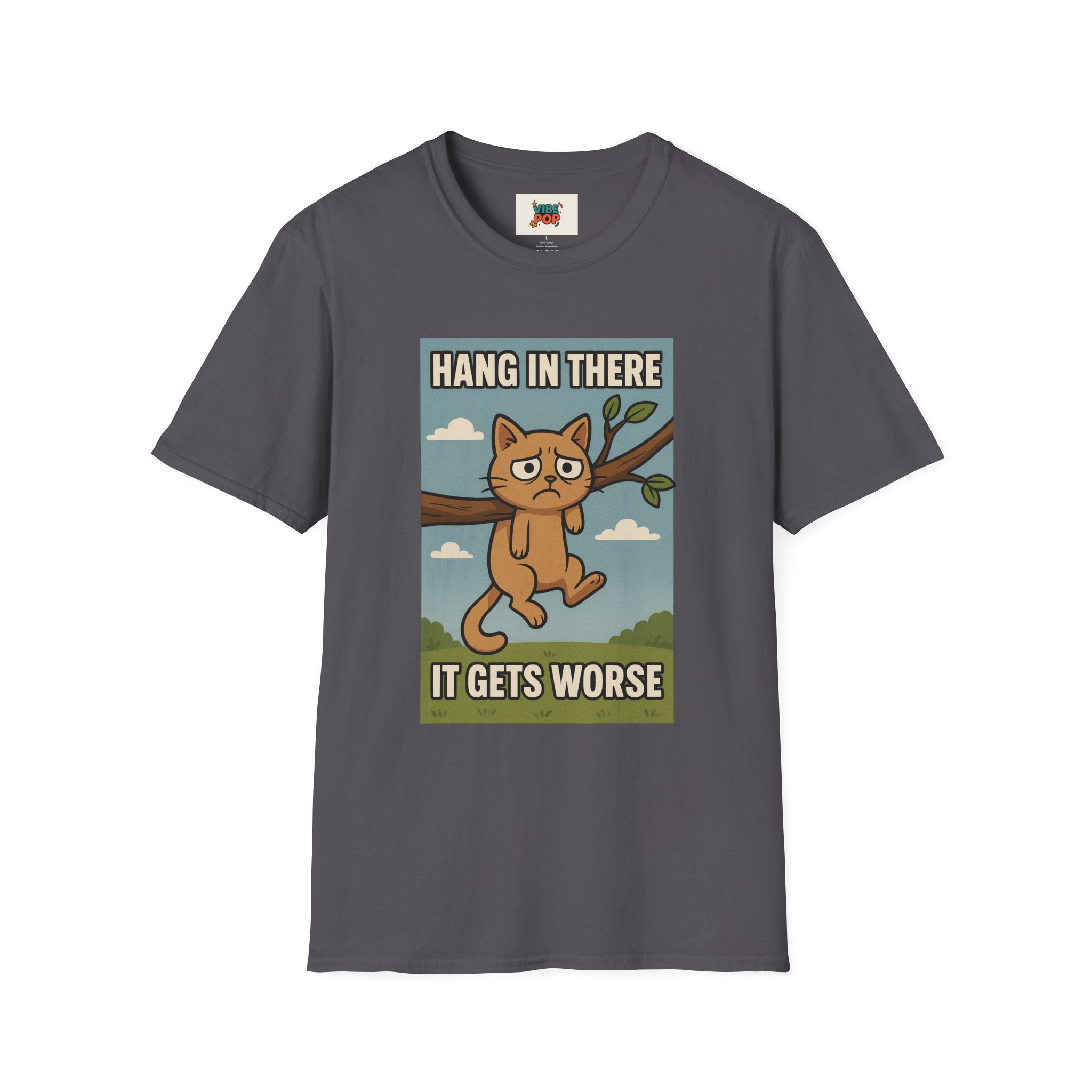 Unisex T-Shirt sarcastic motivational funny cat