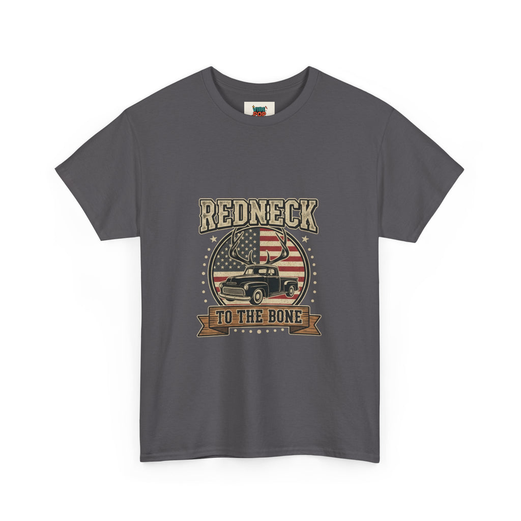 Redneck to the Bone Unisex Heavy Cotton Tee, Southern Pride Shirt, Americana Style Tee, Country Music Apparel, Gift for Him, Patriotic Top