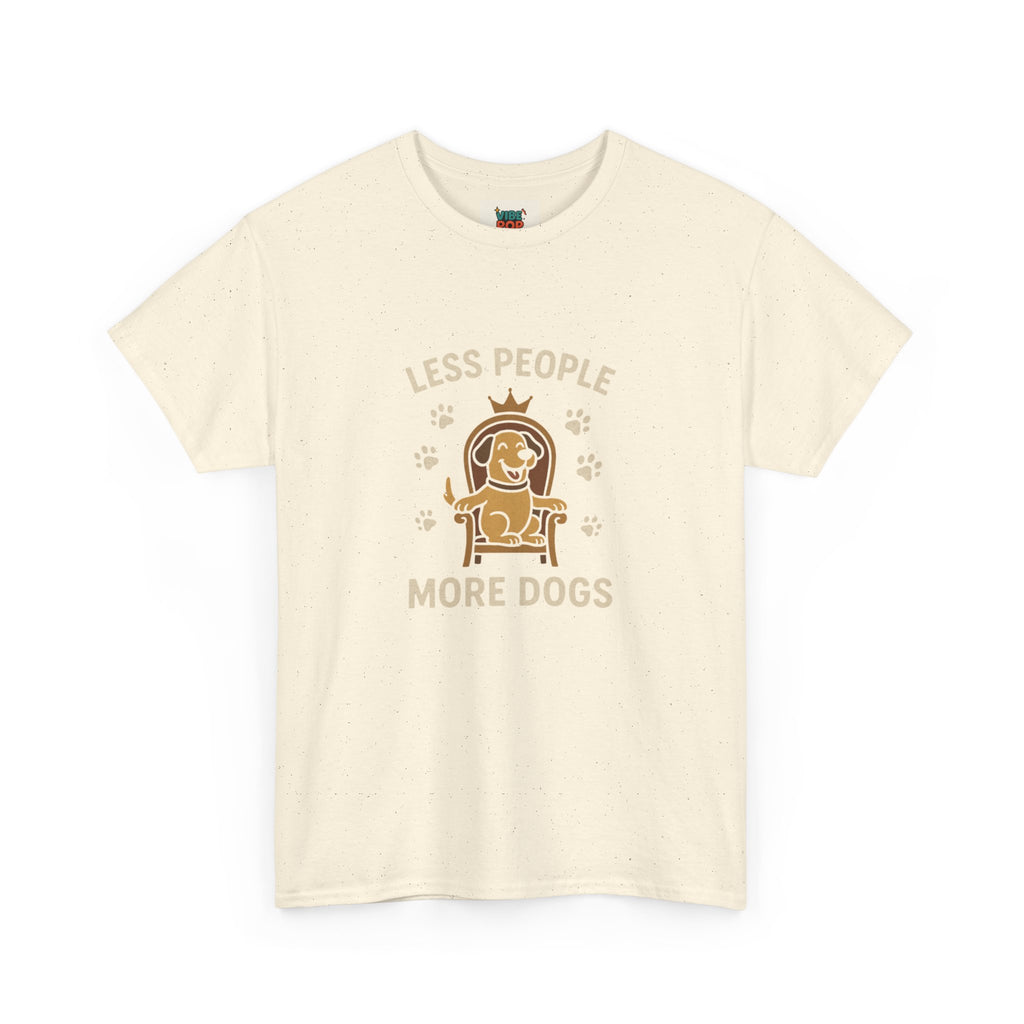 Unisex Heavy Cotton Tee - "Less People More Dogs" Graphic Tee, Dog Lover Gift, Casual T-Shirt, Pet Owner Apparel, Funny Animal Shirt