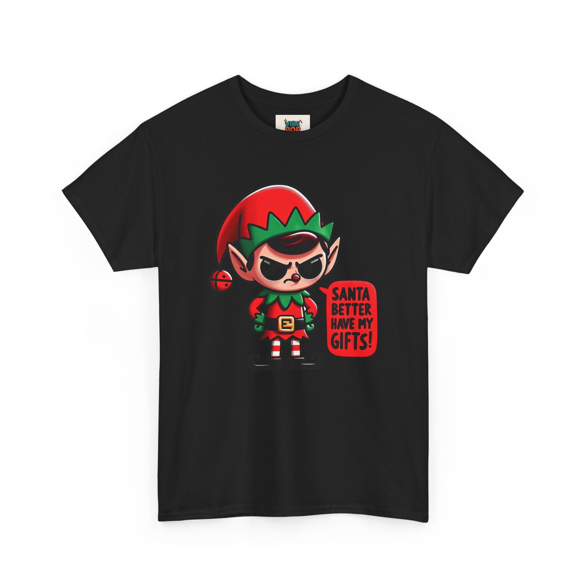 Santa Better Have My Gifts Tee, Funny Holiday T-Shirt, Unisex Christmas Shirt, Elf Graphic Tee, Gift for Him/Her, Festive Apparel