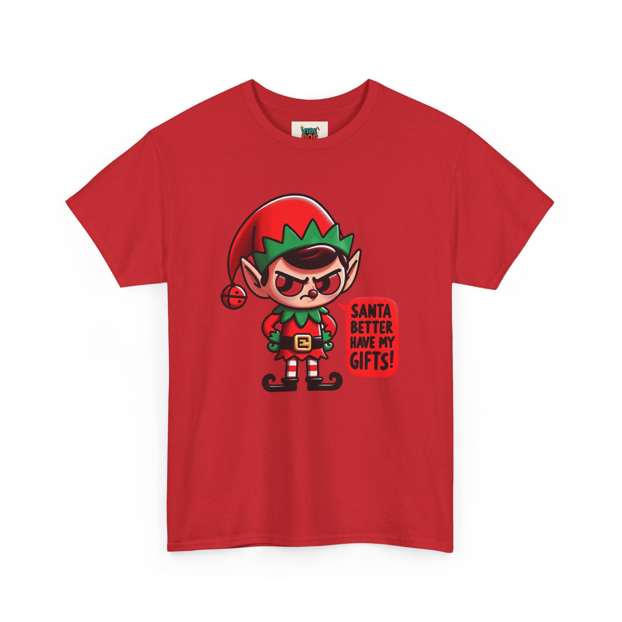 Santa Better Have My Gifts Tee, Funny Holiday T-Shirt, Unisex Christmas Shirt, Elf Graphic Tee, Gift for Him/Her, Festive Apparel