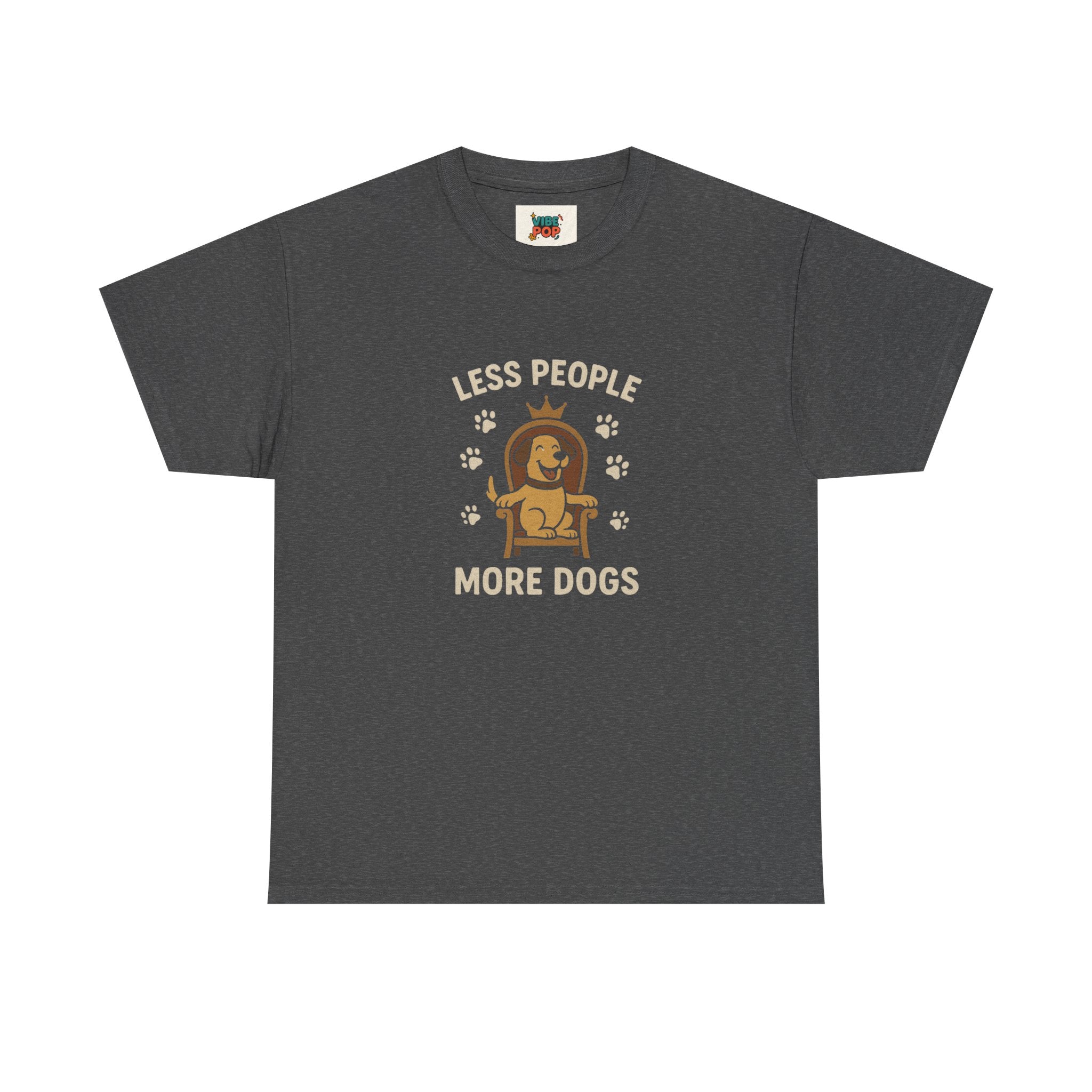 Unisex Heavy Cotton Tee - "Less People More Dogs" Graphic Tee, Dog Lover Gift, Casual T-Shirt, Pet Owner Apparel, Funny Animal Shirt